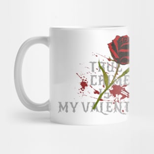 True Crime Is My Valentine Mug